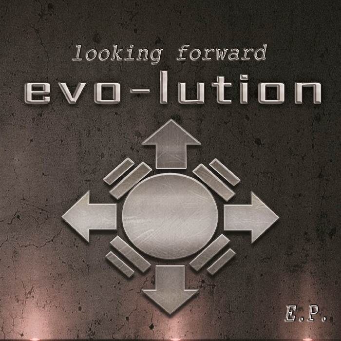 Evo-lution - Looking Forward
